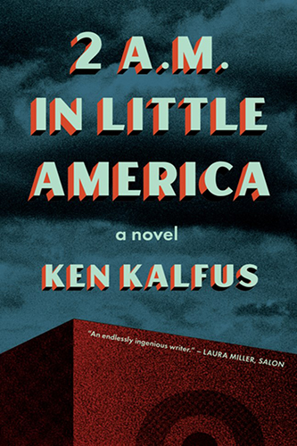 2-AM-in-Little-America-by-Ken-Kalfus-PDF-EPUB