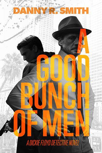 A-Good-Bunch-of-Men-by-Danny-R-Smith-PDF-EPUB