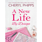 A-New-Life-by-Design-by-Cheryl-Phipps-PDF-EPUB