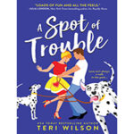 A-Spot-of-Trouble-by-Teri-Wilson-PDF-EPUB