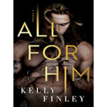All-For-Him-by-Kelly-Finley-PDF-EPUB