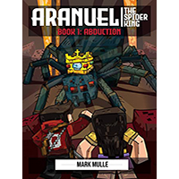 Aranuel-the-Spider-King-Abduction-by-Mark-Mulle-PDF-EPUB