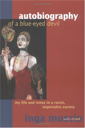 Autobiography-of-a-Blue-Eyed-Devil-by-Inga-Muscio-PDF-EPUB