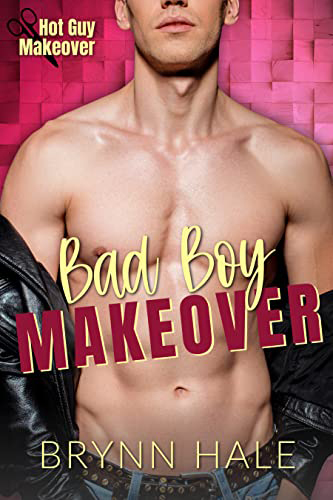 Bad-Boy-Makeover-by-Brynn-Hale-PDF-EPUB