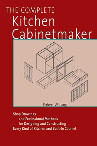 Bob-Langs-Complete-Kitchen-Cabinet-Maker-by-Robert-W-Lang-PDF-EPUB