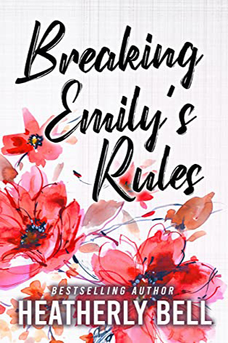 Breaking-Emilys-Rules-by-Heatherly-Bell-PDF-EPUB