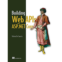 Building-Web-APIs-with-ASPNET-Core-by-Valerio-De-Sanctis-PDF-EPUB