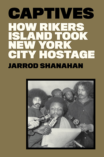 Captives-How-Rikers-Island-Took-New-York-City-Hostage-by-Jarrod-Shanahan-PDF-EPUB