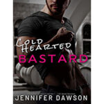 Cold-Hearted-Bastard-by-Jennifer-Dawson-PDF-EPUB