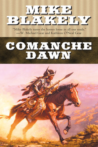 Comanche-Dawn-by-Mike-Blakely-PDF-EPUB