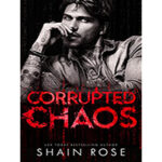 Corrupted-Chaos-by-Shain-Rose-PDF-EPUB