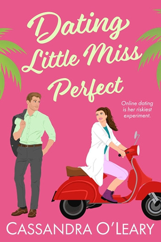 Dating-Little-Miss-Perfect-by-Cassandra-OLeary-PDF-EPUB