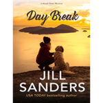 Day Break by Jill Sanders