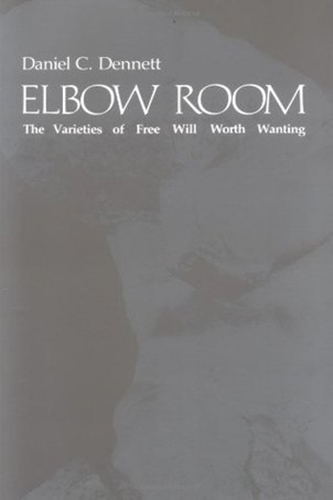 Elbow-Room-The-Varieties-of-Free-Will-by-Daniel-C-Dennett-PDF-EPUB