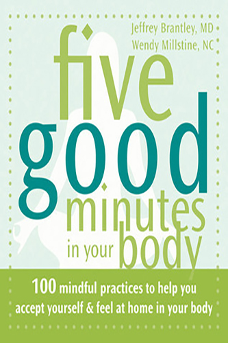 Five-Good-Minutes-in-Your-Body-by-Jeffrey-Brantley-MD-PDF-EPUB