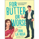 For-Butter-or-Worse-by-Erin-La-Rosa-PDF-EPUB