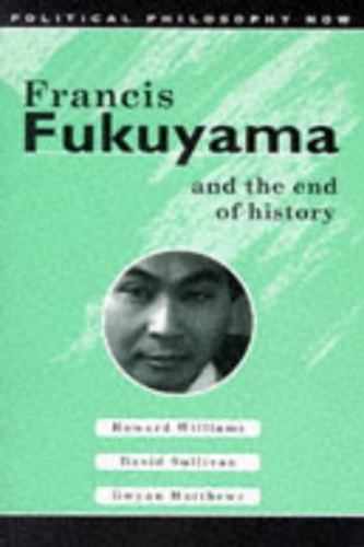 Francis-Fukuyama-and-the-End-of-History-by-Howard-Williams-PDF-EPUB