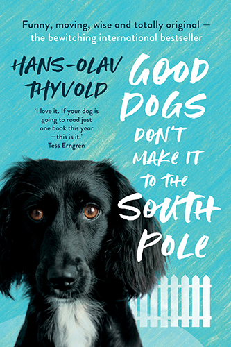 Good-Dogs-Dont-Make-it-to-the-South-Pole-by-Hans-Olav-Thyvold-PDF-EPUB