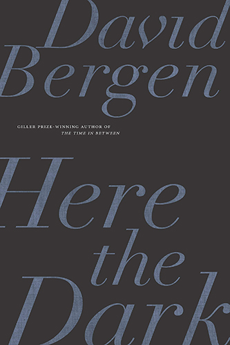 Here-the-Dark-by-David-Bergen-PDF-EPUB