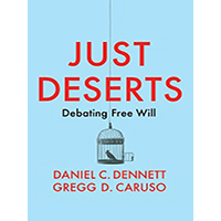 Just-Deserts-Debating-Free-Will-by-Daniel-C-Dennett-PDF-EPUB