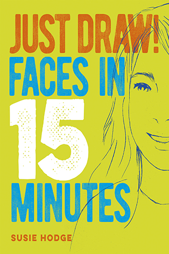 Just-Draw-Faces-in-15-Minutes-by-Susie-Hodge-PDF-EPUB