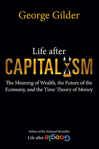 Life-after-Capitalism-by-George-Gilder-PDF-EPUB