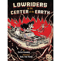 Lowriders-to-the-Center-of-the-Earth-by-Cathy-Camper-PDF-EPUB