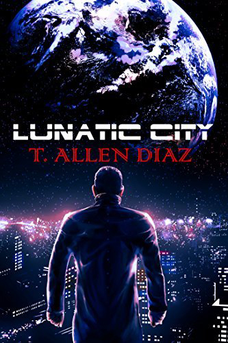 Lunatic-City-by-T-Allen-Diaz-PDF-EPUB