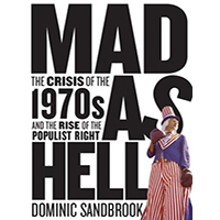 Mad-as-Hell-by-Dominic-Sandbrook-PDF-EPUB