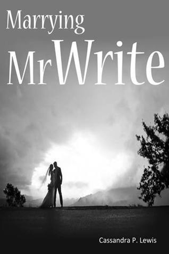 Marrying-Mr-Write-by-Cassandra-P-Lewis-PDF-EPUB