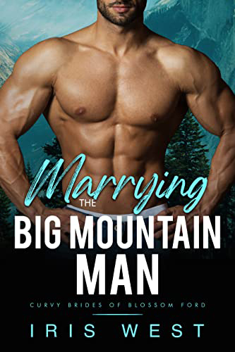 Marrying-The-Big-Mountain-Man-by-Iris-West-PDF-EPUB