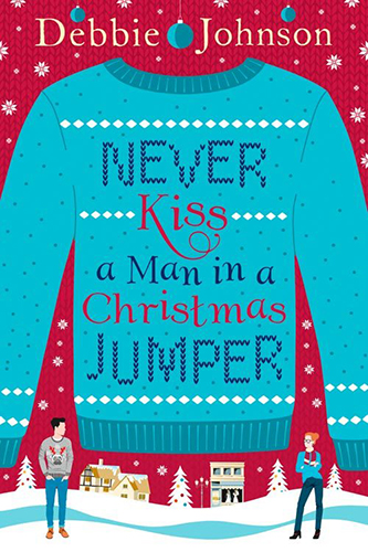 Never-Kiss-a-Man-in-a-Christmas-Jumper-by-Debbie-Johnson-PDF-EPUB