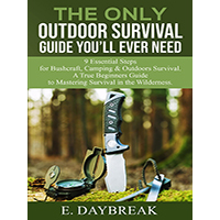 Only-Outdoor-Survival-Guide-Youll-Ever-Need-by-E-Daybreak-PDF-EPUB