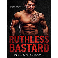 Ruthless-Bastard-by-Nessa-Graye-PDF-EPUB
