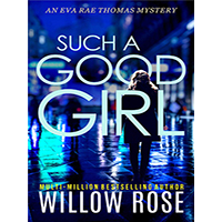 SUCH-A-GOOD-GIRL-by-Willow-Rose-PDF-EPUB