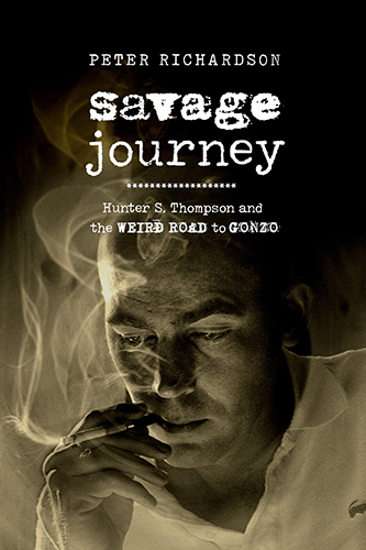 Savage-Journey-Hunter-S-Thompson-by-Peter-Richardson-PDF-EPUB