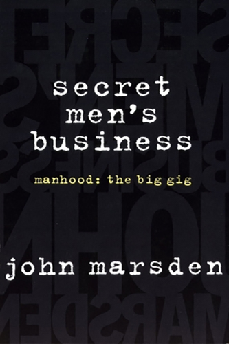 Secret-Mens-Business-Manhood-by-John-Marsden-PDF-EPUB