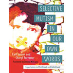 Selective-Mutism-In-Our-Own-Words-by-Cheryl-Forrester-PDF-EPUB