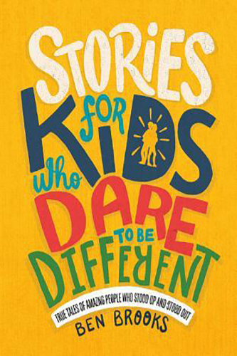 Stories-for-Kids-Who-Dare-to-Be-Different-by-Ben-Brooks-PDF-EPUB