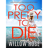 TOO-PRETTY-TO-DIE-by-Willow-Rose-PDF-EPUB