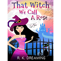 That-Witch-We-Call-A-Rose-by-RK-Dreaming-PDF-EPUB