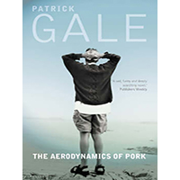 The-Aerodynamics-of-Pork-by-Patrick-Gale-PDF-EPUB