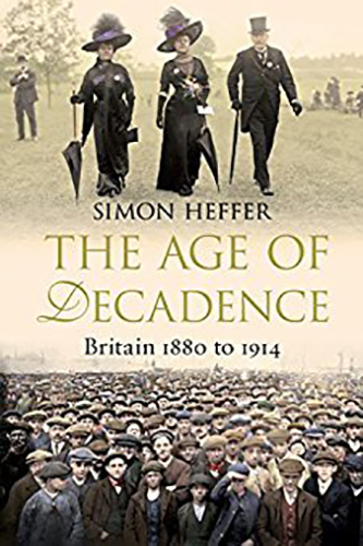 The-Age-of-Decadence-by-Simon-Heffer-PDF-EPUB