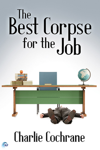 The-Best-Corpse-for-the-Job-by-Charlie-Cochrane-PDF-EPUB