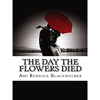 The-Day-the-Flowers-Died-by-Ami-Blackwelder-PDF-EPUB