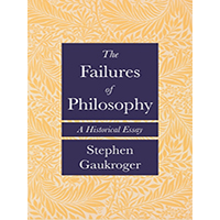 The-Failures-of-Philosophy-by-Stephen-Gaukroger-PDF-EPUB