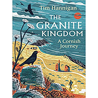 The-Granite-Kingdom-A-Cornish-Journey-by-Tim-Hannigan-PDF-EPUB