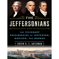 The-Jeffersonians-by-Kevin-R-C-Gutzman-PDF-EPUB