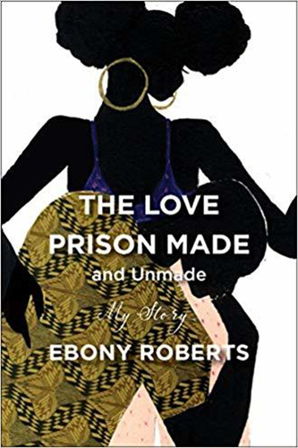 The-Love-Prison-Made-and-Unmade-by-Ebony-Roberts-PDF-EPUB