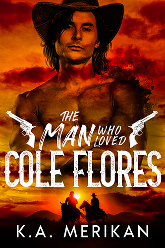 The-Man-Who-Loved-Cole-Flores-by-KA-Merikan-PDF-EPUB